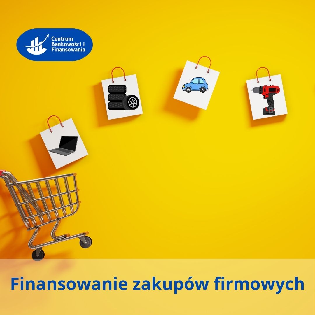 Finansowanie zakupów firmowych CBIF, zapłata za fakturę, spłata w ratach, sprzęt i towar do firmy